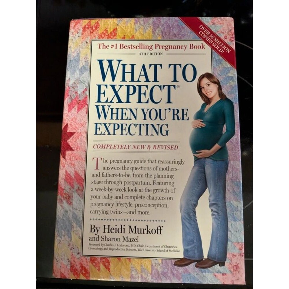 What to Expect When You’re Expecting – 4th Edition
